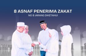 Read more about the article 8 ASNAF PENERIMA ZAKAT