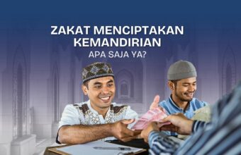 Zakat Menciptakan Kemandirian