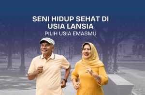 Read more about the article Seni Hidup Sehat di Usia Lansia