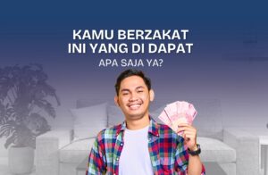 Read more about the article Kamu Berzakat, Ini yang di dapat