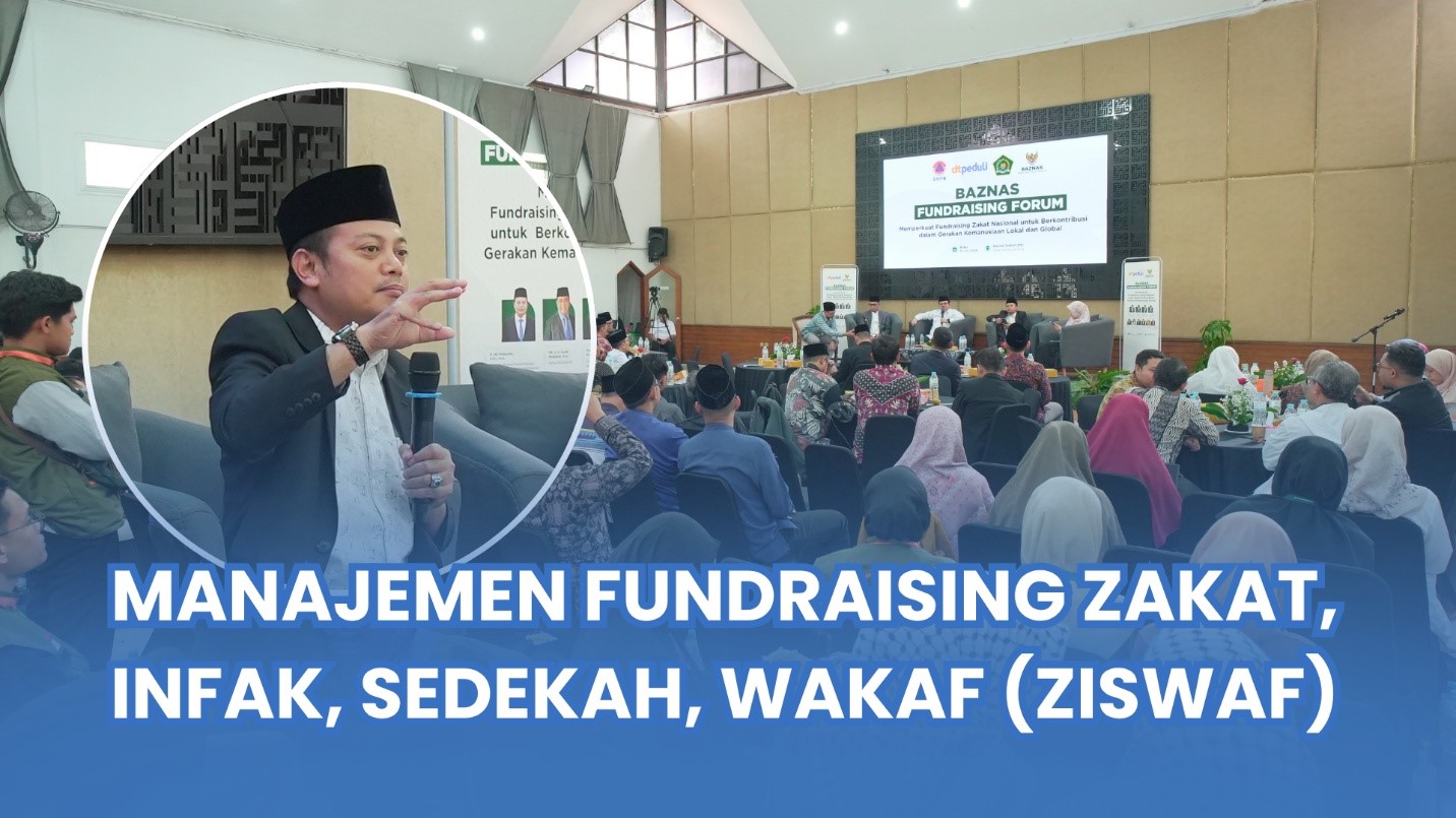 Mengurai Tantangan Penghimpunan ZISWAF di Lapangan